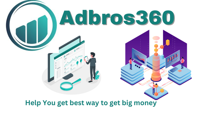 Get best way to get Money from AdBros360